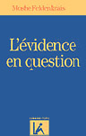 L'évidence en question